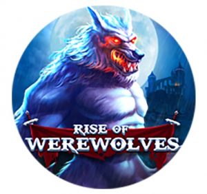 สล็อตแตกง่าย กับเกมสล็อต Rise of Werewolves